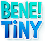 BENE! TINY